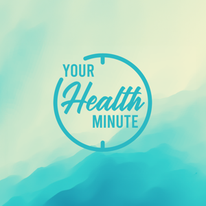Your Health Minute