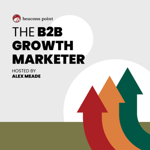 The B2B Growth Marketer