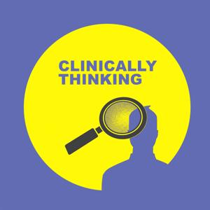 Clinically Thinking by Clinically Thinking