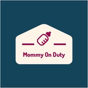 Mommy On Duty