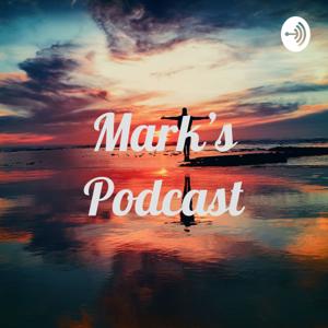 Mark's Podcast