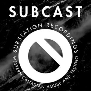 SUBCAST from Substation Recordings