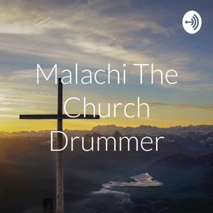 Malachi The Church Drummer