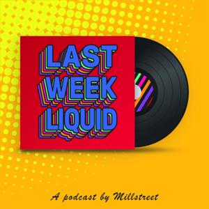 Last Week Liquid: A Drum & Bass Podcast