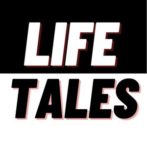 Life Tales