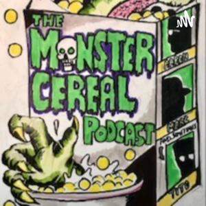 The Monster Cereal Podcast
