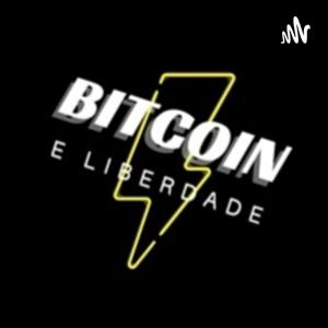 Bitcoin e Liberdade - Felipe Ojeda