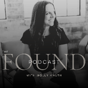 The Found Podcast with Molly Knuth by Molly Knuth