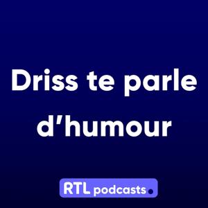 Driss te parle d’humour