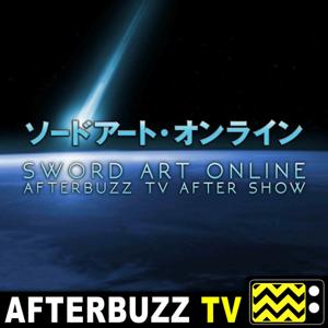 The Sword Art Online After Show Podcast by AfterBuzz TV