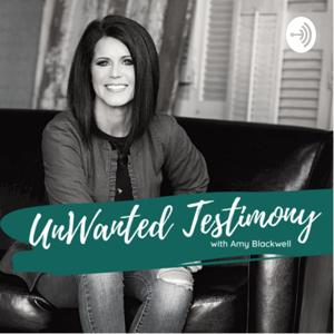 UnWanted Testimony - Amy Blackwell