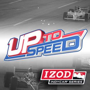 IZOD IndyCar Series: Up to SPEED by Indianapolis Motor Speedway Productions