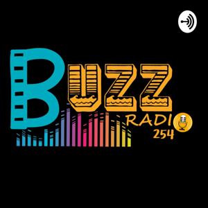 Buzz Radio 254 Podcast