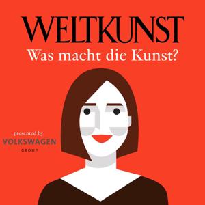 WELTKUNST – Was macht die Kunst? by Weltkunst