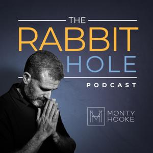 The Rabbit Hole Podcast - With Monty Hooke