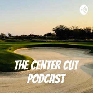 The Center Cut Podcast