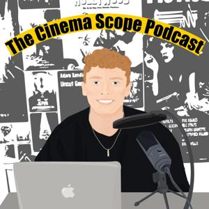 The Cinema Scope Podcast