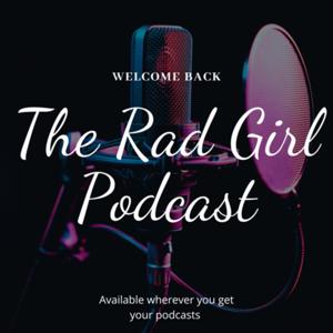 The Rad Girl Podcast