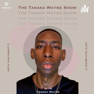 The Tanaka Wayne Show