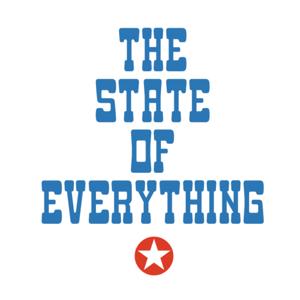 The State of Everything