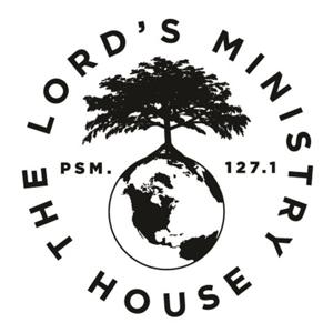 The Lord’s Ministry House