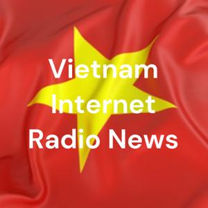 Vietnam Internet Radio News