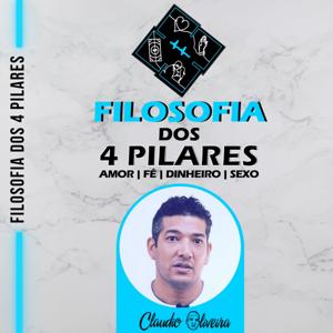 Filosofia dos 4 pilares - Amor | Fé | Dinheiro | Sexo