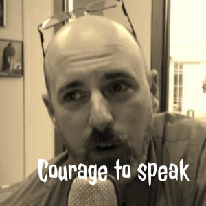 Courage to speak