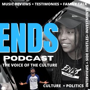 ENDS Podcast