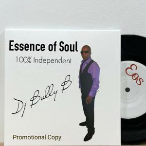 DJ Bully B Essence of Soul Radio