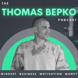 The Thomas Bepko Podcast