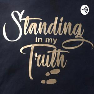 Standing In My Truth