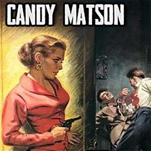 Candy Matson by Old Time Radio DVD/Nostalgia USA Prime