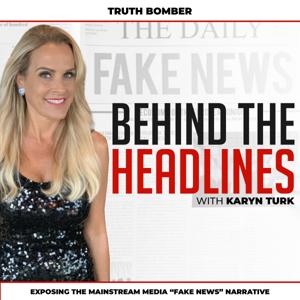 Behind The Headlines with Karyn Turk