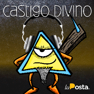 Castigo Divino by La Posta