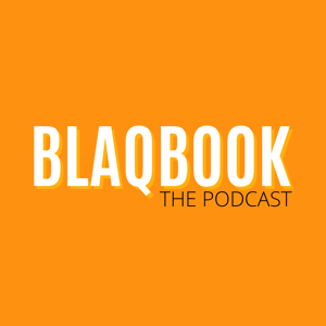 Blaqbook The Podcast