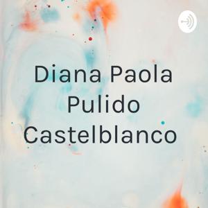 Diana Paola Pulido Castelblanco