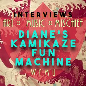 Diane's Kamikaze Fun Machine | WFMU by Diane's Kamikaze Fun Machine and WFMU