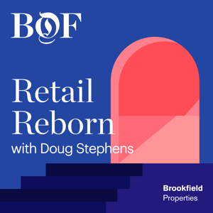 Retail Reborn from The Business of Fashion by The Business of Fashion