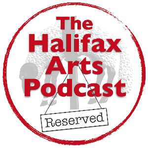 The Halifax Arts Podcast