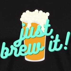 Just brew it by Bernd, Dave & Tommy