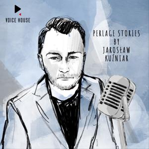 Perlage Stories by Jarosław Kuźniar by Jarosław Kuźniar • by Voice House