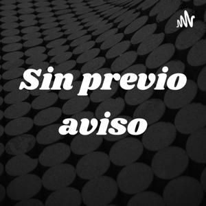 Sin previo aviso