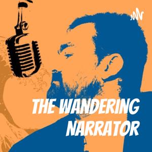 The Wandering Narrator