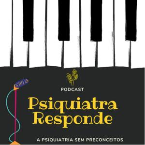 Psiquiatra Responde Podcast