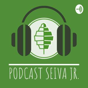 Podcast Seiva Jr.