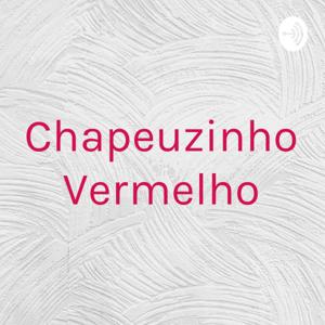 Chapeuzinho Vermelho