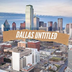 Dallas Untitled