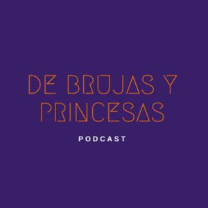 De Brujas y Princesas