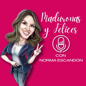 Maduronas y Felices | Vive tu Madurez Plena